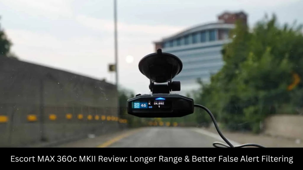 Escort Max 360c MKII Longer Range & Better False Alert Filtering