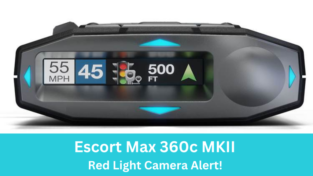 Max 360c MKII Red Light Camera Alert